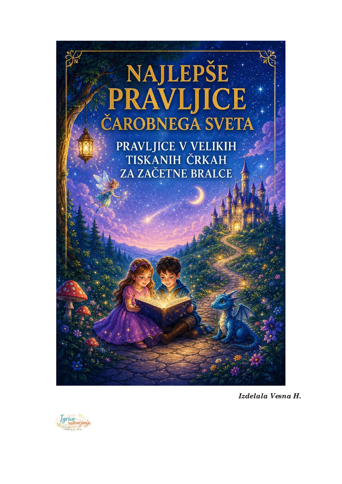 Najlepše pravljice čarobnega sveta VELIKE TISKANE ČRKE