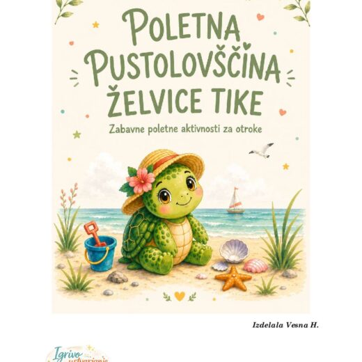 Poletna pustolovščina želvice Tike