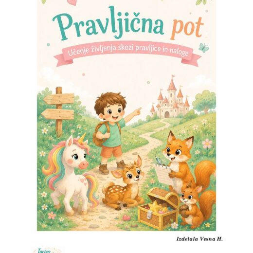 Pravljična pot – učenje življenja skozi pravljice in naloge
