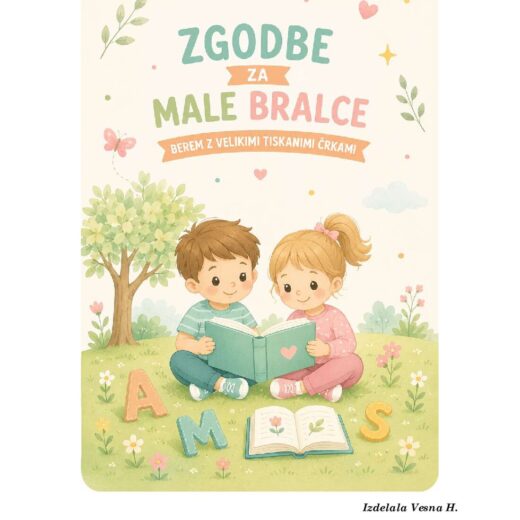 Zgodbe za male bralce – Berem z velikimi tiskanimi črkami
