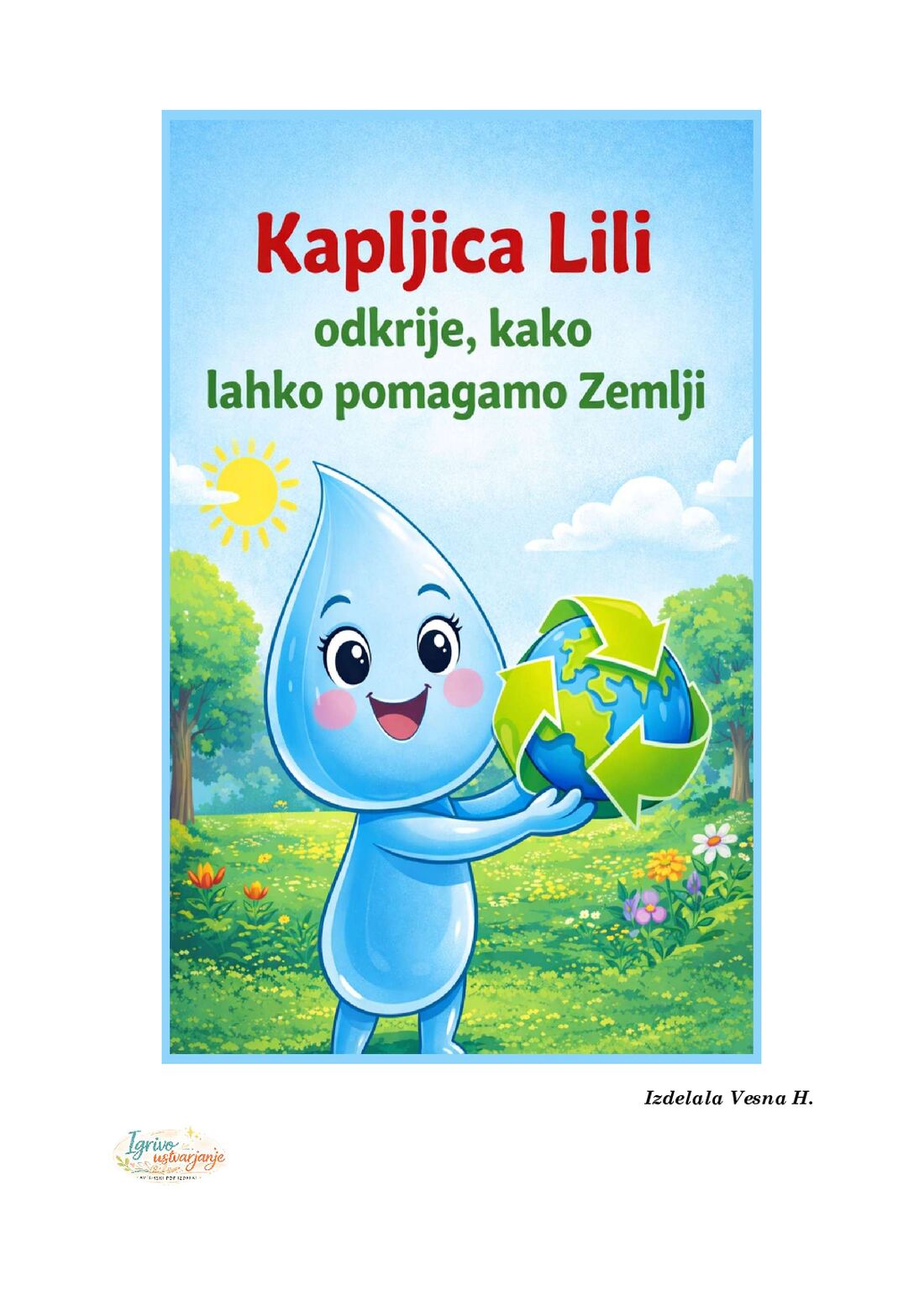 Kapljica Lili odkrije, kako lahko pomagamo Zemlji