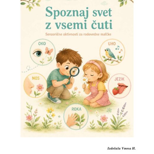 Spoznaj svet z vsemi čuti