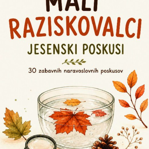 Mali raziskovalci – Jesenski poskusi